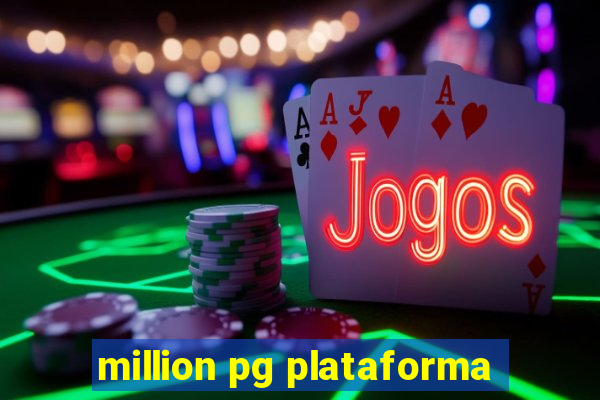 million pg plataforma